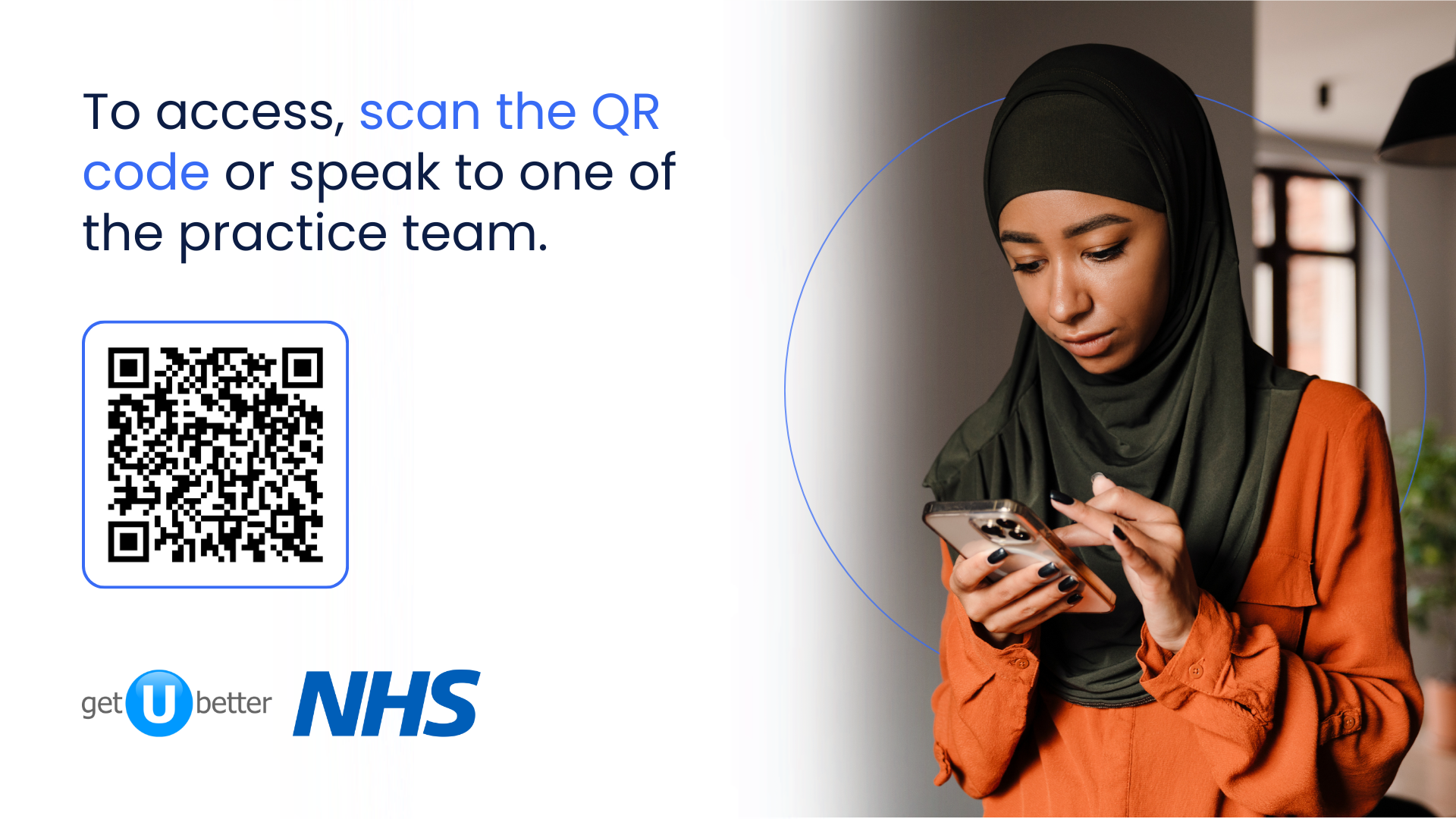 Banner - To access, scan the QR code of speak to one of the practice team.